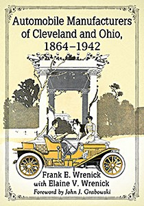 Cover book Automobile Manufacturers of Cleveland and Ohio, 1864-1942