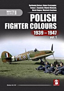Book: Polish Fighter Colours 1939-1947 (Vol. 1)