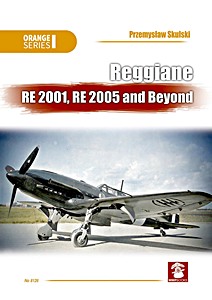 Book: Reggiane RE 2001, RE 2005 and Beyond