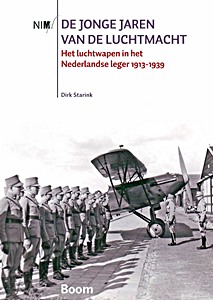 Omslag boek De jonge jaren van de Luchtmacht - het luchtwapen in het Nederlandse leger 1913-1939
