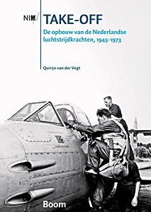 Omslag boek Take-off - De opbouw van de Nederlandse luchtstrijdkrachten 1945-1973