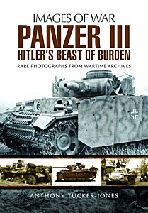 Buch: Panzer III - Hitler's Beast of Burden