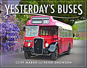Yesterday's Buses: The Fascinating Quantock Collection