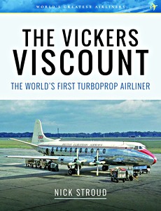 Book: Vickers Viscount: World's First Turboprop Airliner