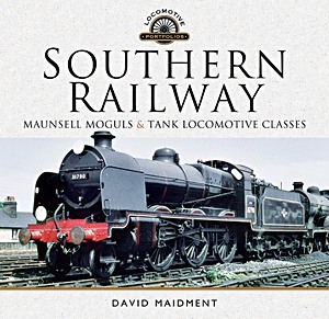 Boek: Southern Railway - Maunsell Moguls