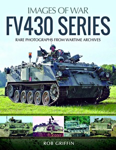 Buch: FV430 Series - Rare photographs from Wartime Archives