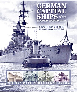Buch: German Capital Ships of the WW2: The Ultimate Album