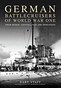 Umschlag Buch German Battlecruisers of World War One - Their Design, Construction and Operations