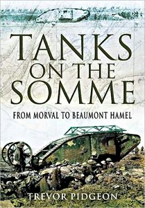 Livre : Tanks on the Somme - From Morval to Beaumont Hamel
