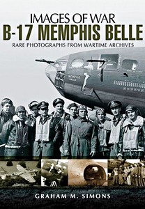 Book: B-17 Memphis Belle - Rare photographs