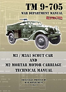 Buch: M3 / M3A1 Scout Car - Technical Manual (TM 9-705)