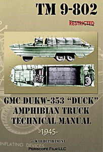 Cubierta libro GMC DUKW-353 Amphibian Truck - Technical Manual (TM 9-802)