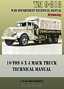 Buch: Mack Truck 10-Ton 6 x 4 - Technical Manual (TM 9-818)