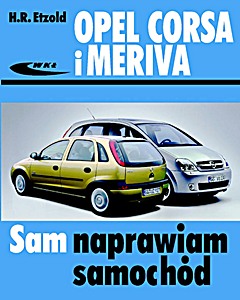 Livre: Opel Corsa C (09/00-09/06) i Meriva (05/03-04/10)