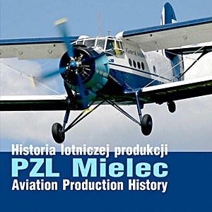 Livre: PZL Mielec - Aviation Production History