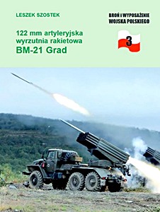 122 mm artyleryjska wyrzutnia rakietowa BM-21 Grad