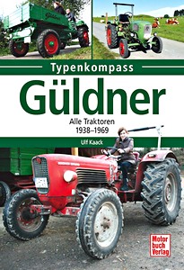 Książka: [TK] Guldner - Alle Traktoren 1938-1969