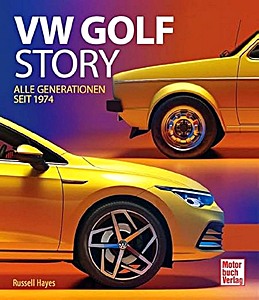 Książka: VW Golf Story - Alle Generationen seit 1974