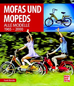 Mofas und Mopeds in Deutschland 1965-2000