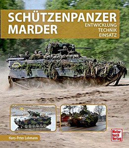 Książka: Schützenpanzer Marder - Entwicklung, Technik, Einsatz