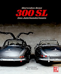 Boek: Mercedes-Benz 300 SL - Das Jahrhundertauto