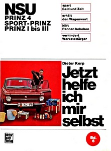 Buch: [JH 006] NSU Prinz 4, Sport-Prinz, Prinz I bis III