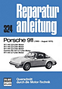 Książka: [0324] Porsche 911 - 2.0, 2.2, 2.4, 2.7 L (63-8/75)