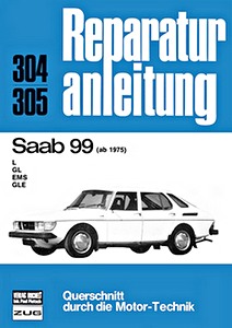 [0304] Saab 99 - L, GL, EMS, GLE (ab 1975)