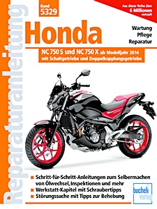 Honda NC 750 S und NC 750 X (ab Modelljahr 2014) | Bucheli Reparaturanleitung