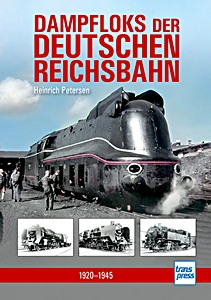 Dampfloks der Deutschen Reichsbahn 1920 - 1945