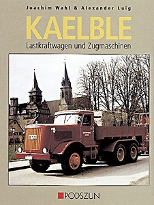 Cubierta libro Kaelble Lastkraftwagen und Zugmaschinen