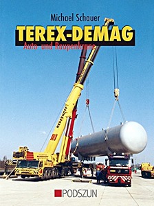 Livre : Terex-Demag: Auto- und Raupenkrane
