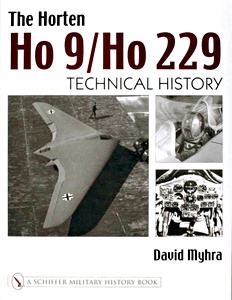 Cubierta libro The Horten Ho 9 / Ho 229 - Technical History