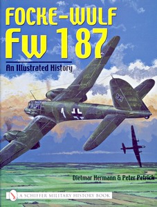 Book: Focke-Wulf Fw 187 : An Illustrated History