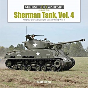 Buch: Sherman Tank (Vol. 4) - The M4A3 Medium Tank