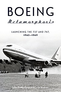 Book: Boeing Metamorphosis - Launching the 737 and 747