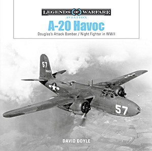 Book: A-20 Havoc: Douglas's Attack Bomber / Night Fighter