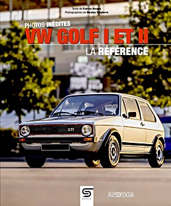 Buch: VW Golf I et II - La reference
