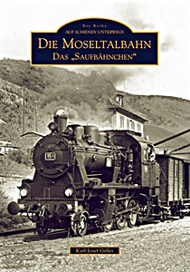 Cover book Die Moseltalbahn - Das 'Saufbähnchen'