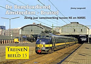 De Beneluxdienst Amsterdam-Brussel