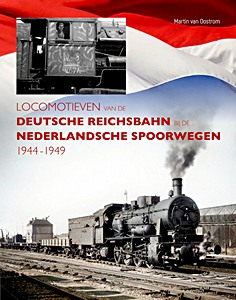 Omslag boek Locomotieven van de Deutsche Reichsbahn bij de Nederlandsche Spoorwegen 1944-1949