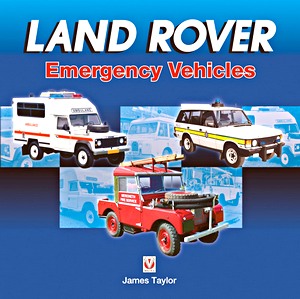 Livre : Land Rover Emergency Vehicles