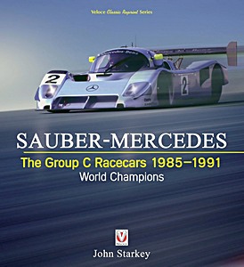 Boek: Sauber-Mercedes - the Group C Racecars 1985-1991