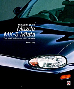 Book: The Book of the Mazda MX-5 Miata: The 'Mk2' NB