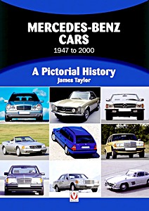 Mercedes-Benz Cars 1947 to 2000 - A Pictorial History