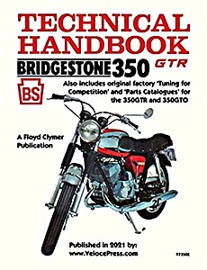 Cover repair manual Bridgestone Motorcycles 350 GTR & 350 GTO - Technical Handbook and Parts Catalogues