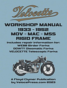 Velocette MOV, MAC, MSS - Rigid Frame (1933-1952) - Workshop Manual & Illustrated Parts Manual | Veloce Press
