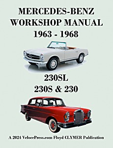 Repair manual: Mercedes-Benz 230 Series - 230, 230 S & 230 SL (W110, 1963-1968)