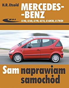 Omslag werkplaatshandboek Mercedes-Benz A140, A160, A190, A210, A160 CDI, A170 CDI - benzyna i diesel (serii 168, 10/1997 - 08/2004)