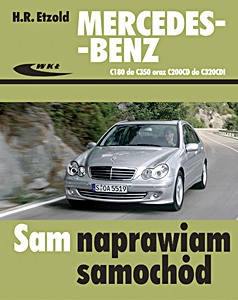 GWKL17696 Okładka instrukcji napraw Mercedes-Benz benzyna C180 do C350 / diesel C200CDI do C320CDI (serii W203, 05/2000 - 03/2007)